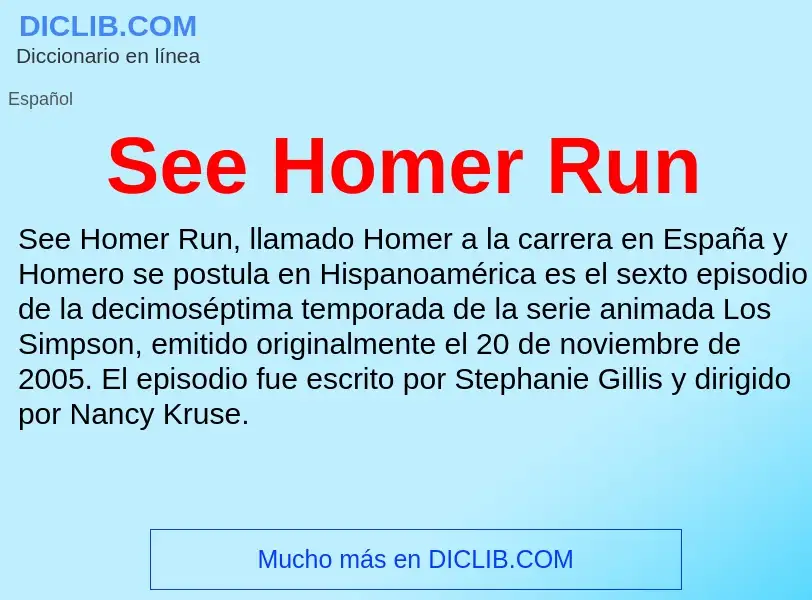 ¿Qué es See Homer Run? - significado y definición