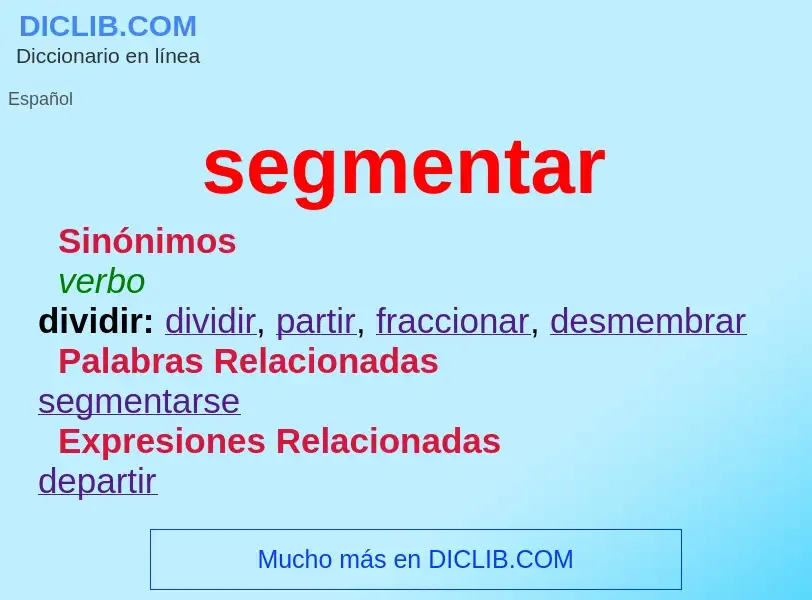 ¿Qué es segmentar? - significado y definición