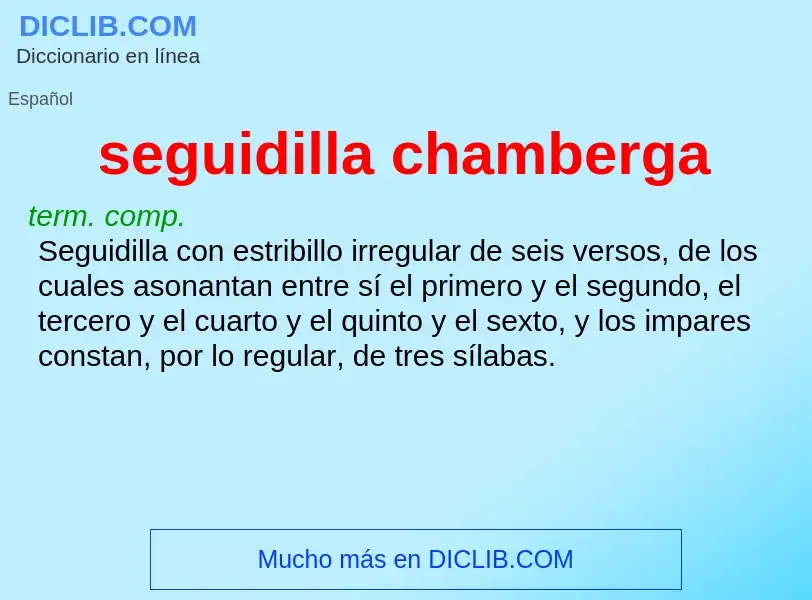 What is seguidilla chamberga - definition