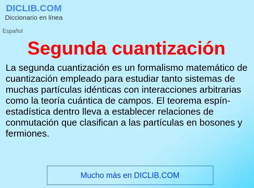 What is Segunda cuantización - definition