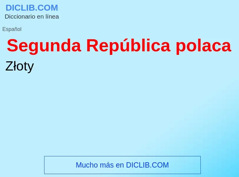 What is Segunda República polaca - meaning and definition