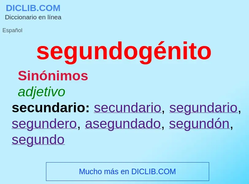 O que é segundogénito - definição, significado, conceito