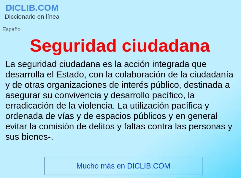 Что такое Seguridad ciudadana - определение