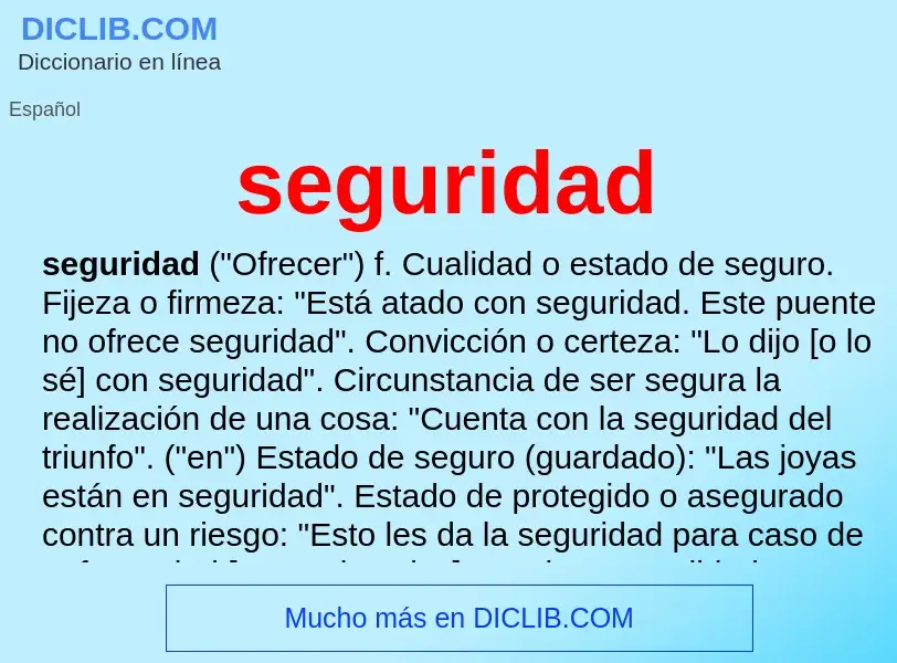 Was ist seguridad - Definition