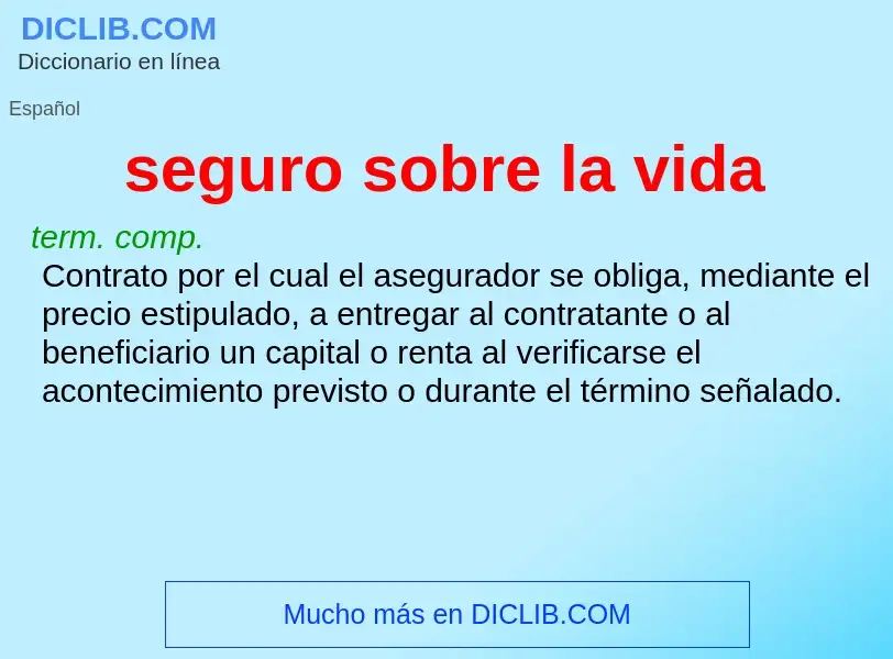 Che cos'è seguro sobre la vida - definizione