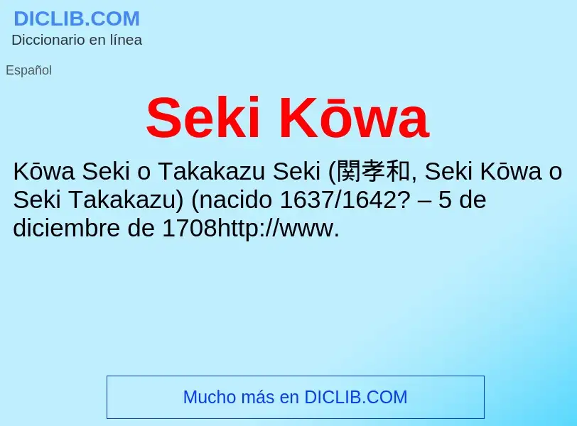 Qu'est-ce que Seki Kōwa - définition