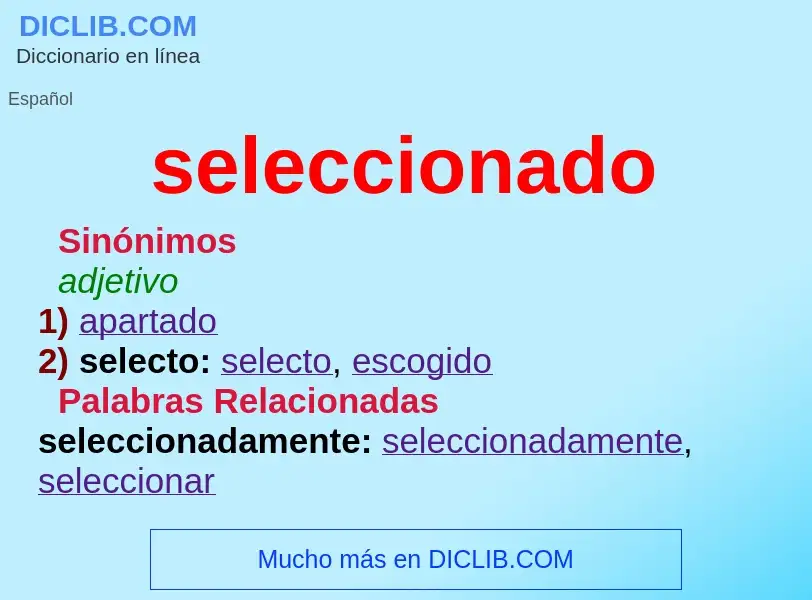 What is seleccionado - definition