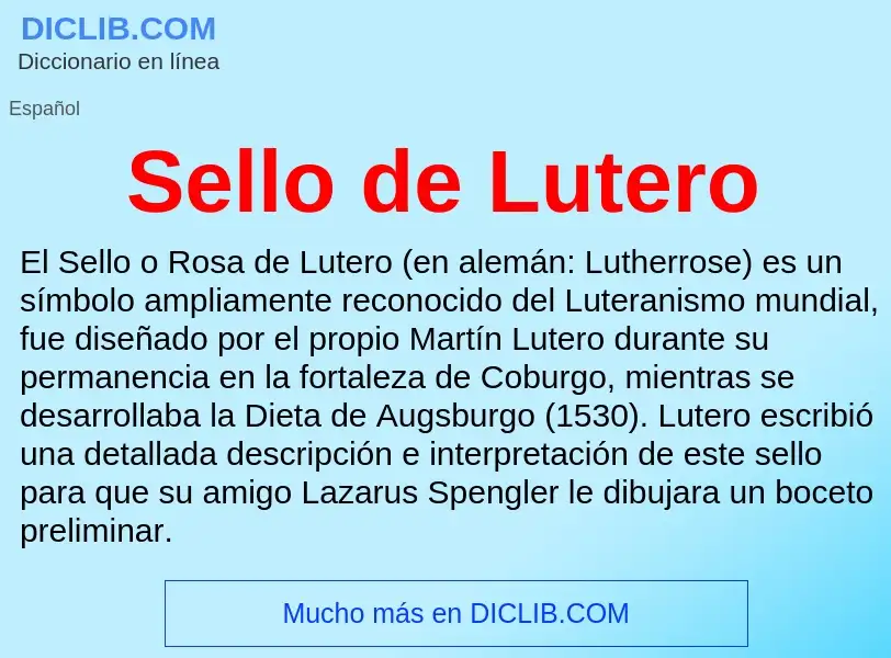 ¿Qué es Sello de Lutero? - significado y definición