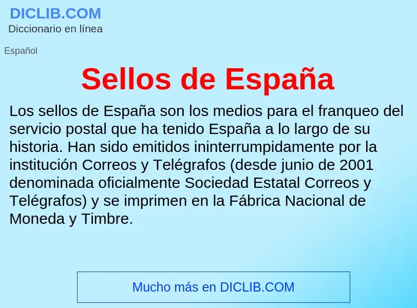 Что такое Sellos de España - определение