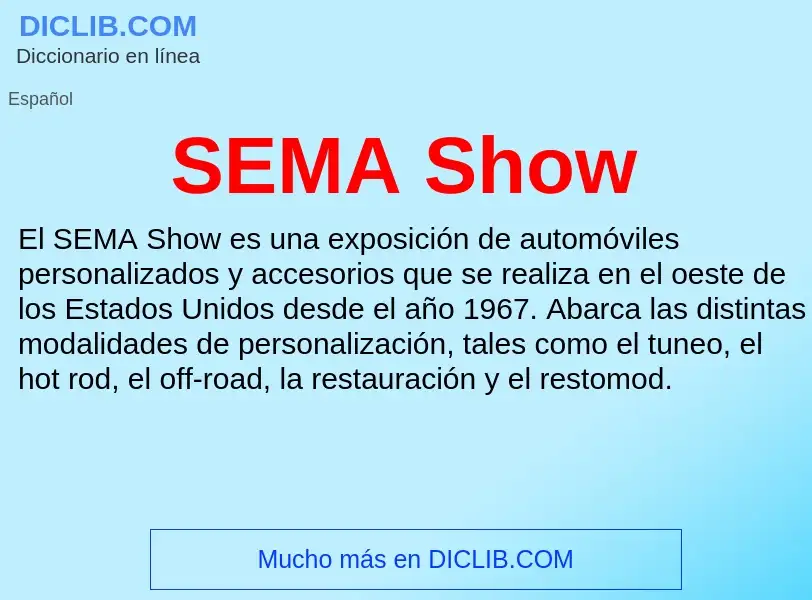 Что такое SEMA Show - определение