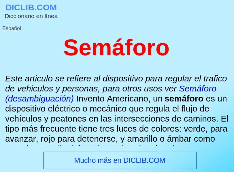 Was ist Semáforo  - Definition