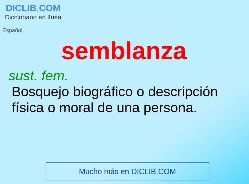 What is semblanza - meaning and definition