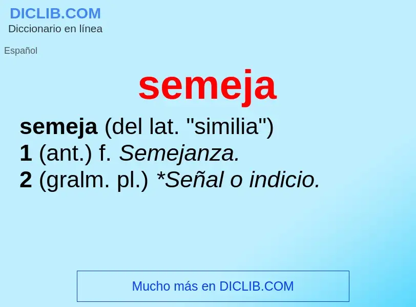 ¿Qué es semeja? - significado y definición