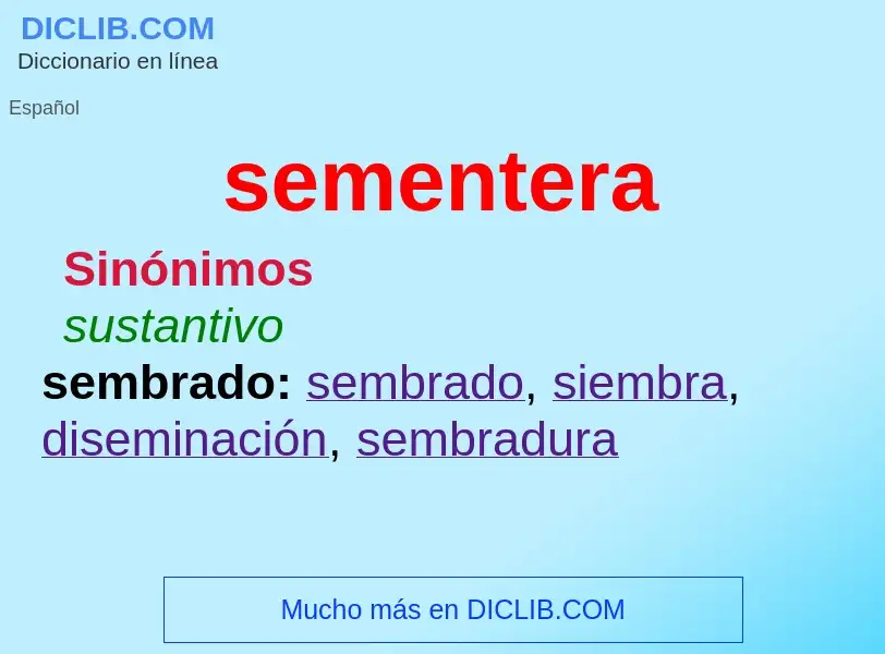 O que é sementera - definição, significado, conceito