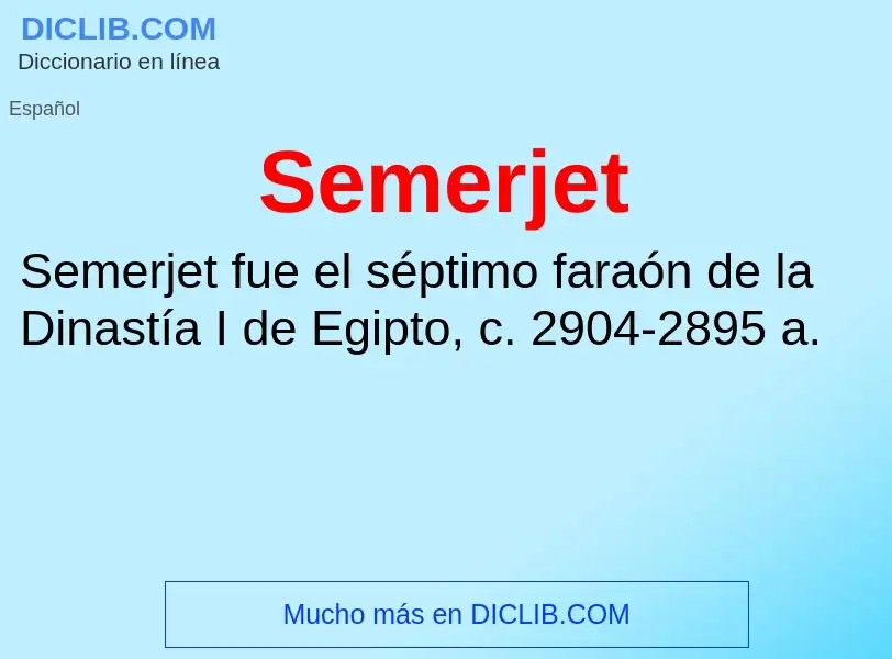 ¿Qué es Semerjet? - significado y definición