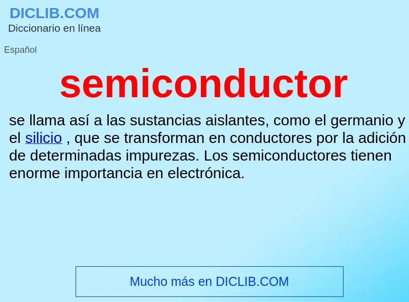 ¿Qué es semiconductor? - significado y definición