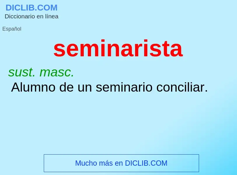 What is seminarista - definition