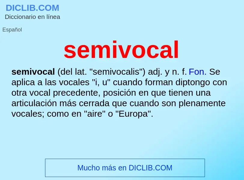 Что такое semivocal - определение
