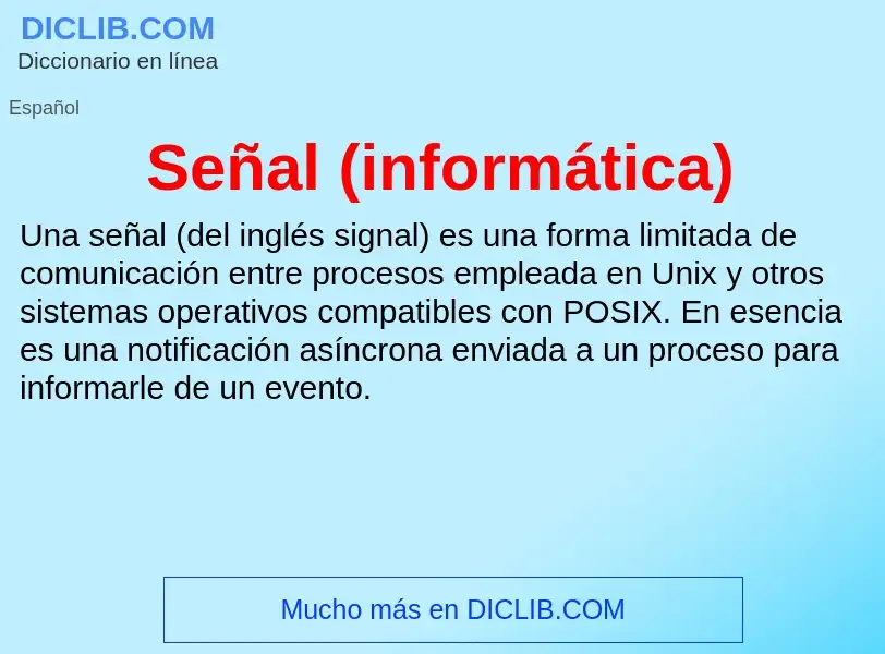 What is Señal (informática) - meaning and definition