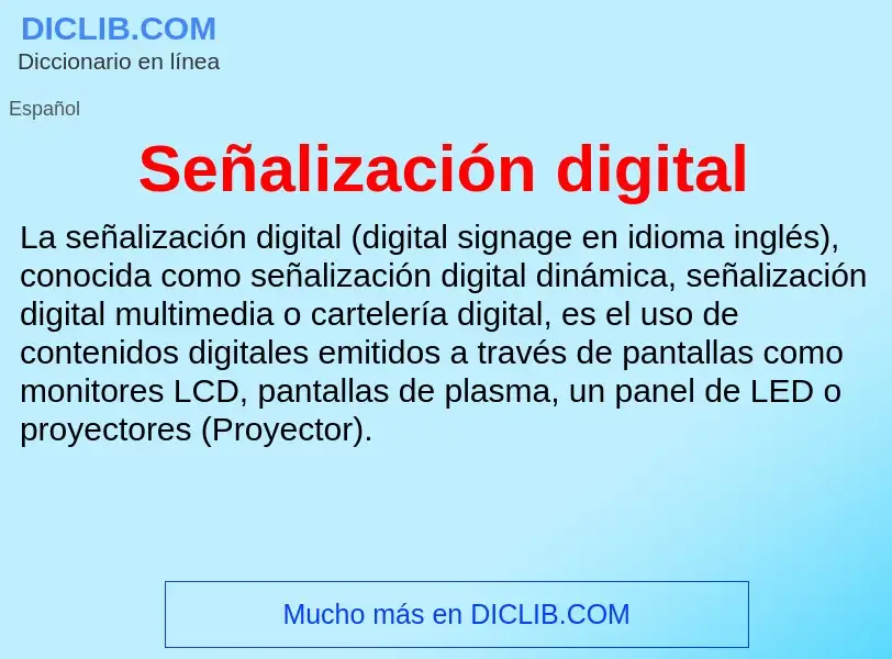 Wat is Señalización digital - definition