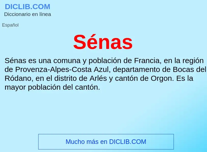 Wat is Sénas - definition