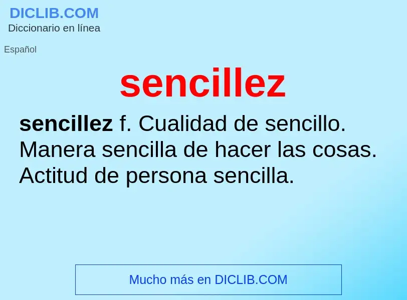 Wat is sencillez - definition