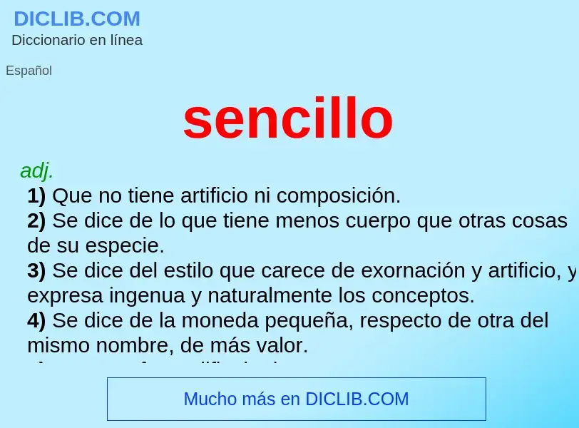 Wat is sencillo - definition