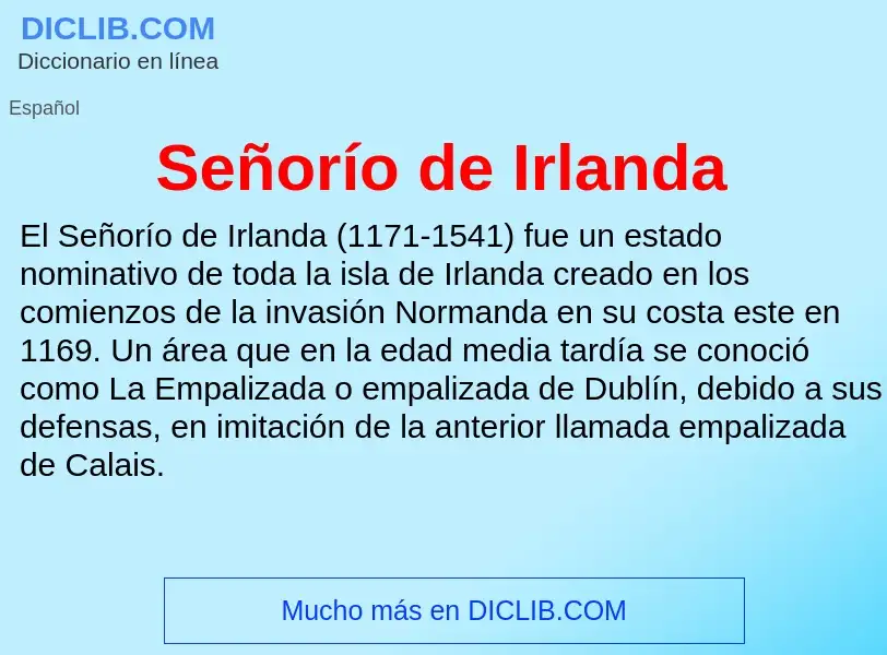 ¿Qué es Señorío de Irlanda? - significado y definición