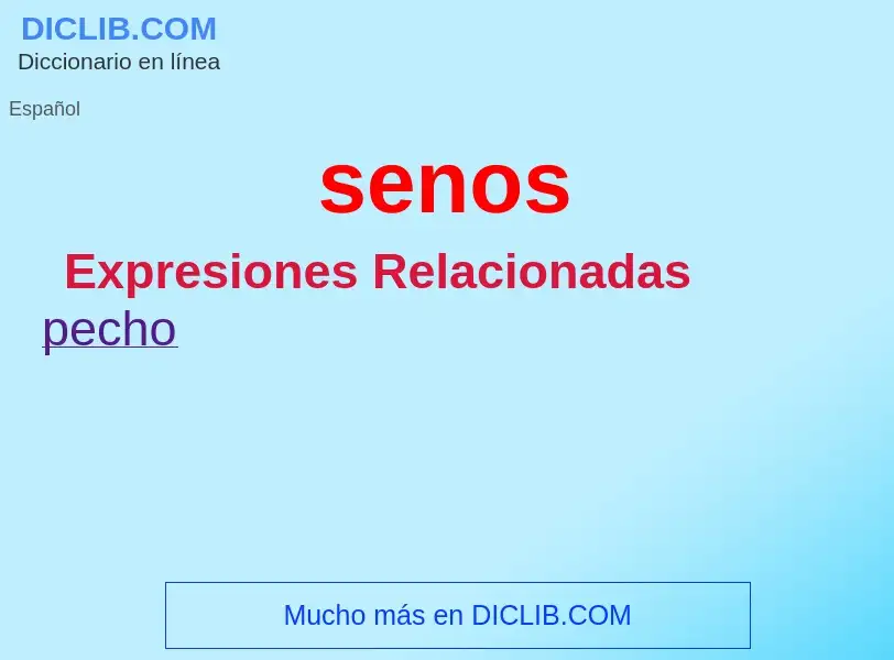 ¿Qué es senos? - significado y definición