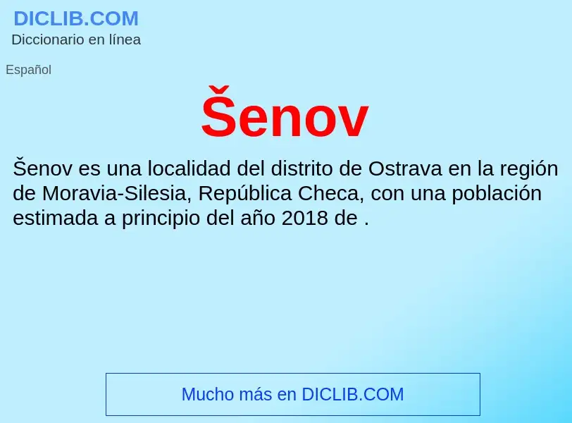 ¿Qué es Šenov? - significado y definición