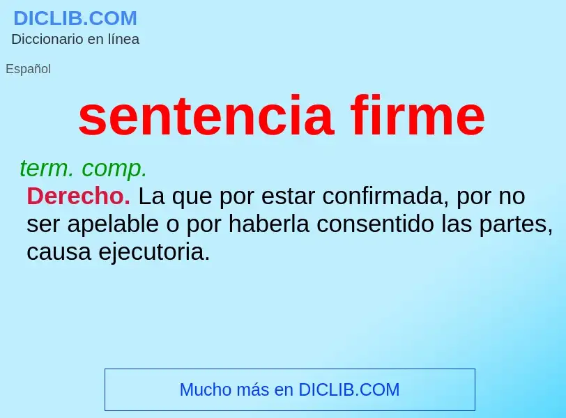 O que é sentencia firme - definição, significado, conceito