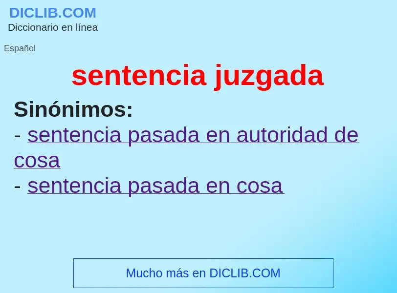 What is sentencia juzgada - meaning and definition