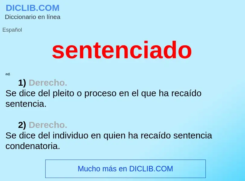 Was ist sentenciado - Definition