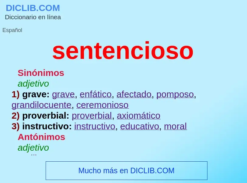 What is sentencioso - meaning and definition