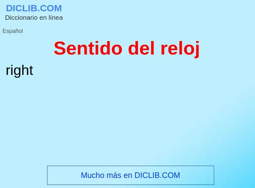 ¿Qué es Sentido del reloj? - significado y definición