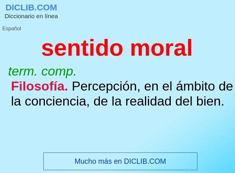 Was ist sentido moral - Definition