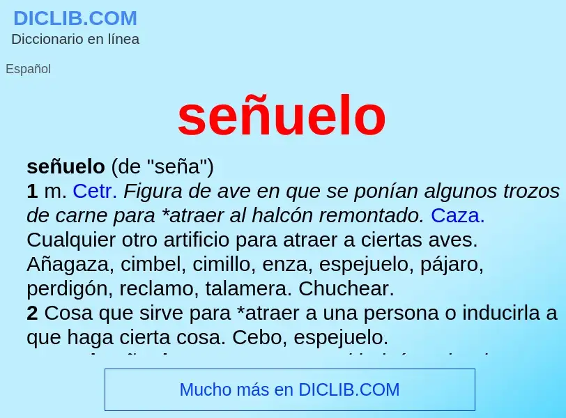 What is señuelo - meaning and definition