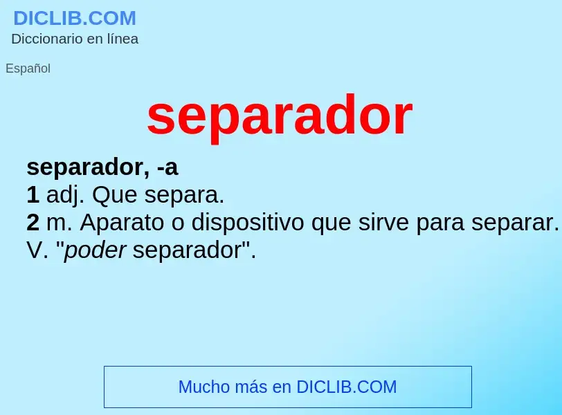 What is separador - meaning and definition