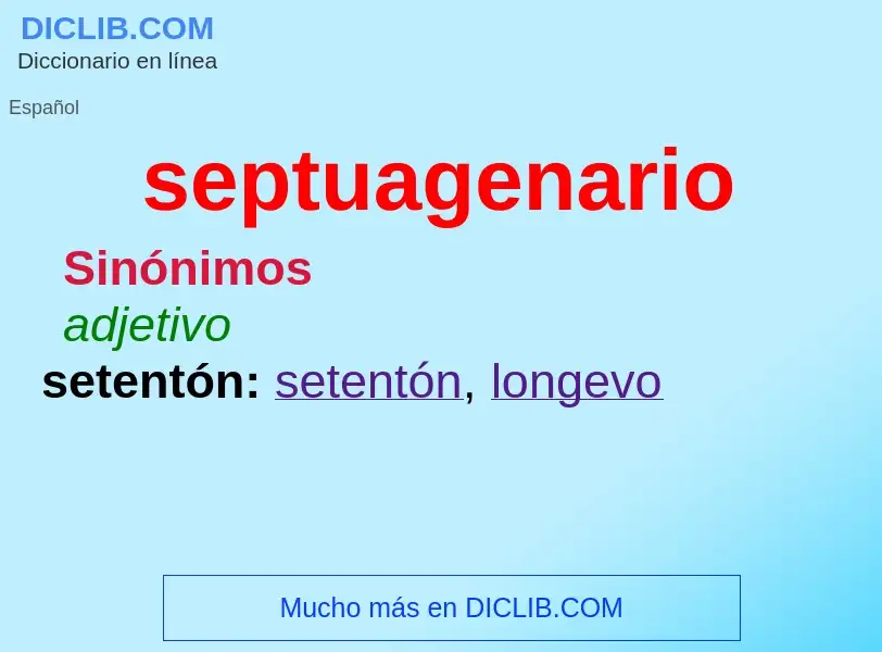 What is septuagenario - meaning and definition