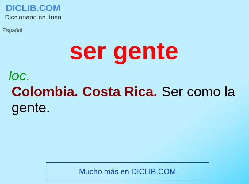 ¿Qué es ser gente? - significado y definición