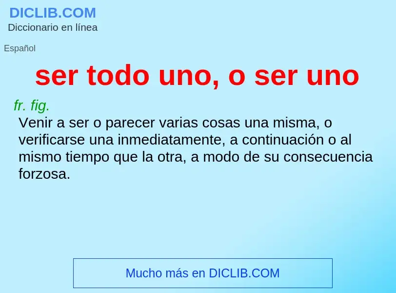 ¿Qué es ser todo uno, o ser uno? - significado y definición