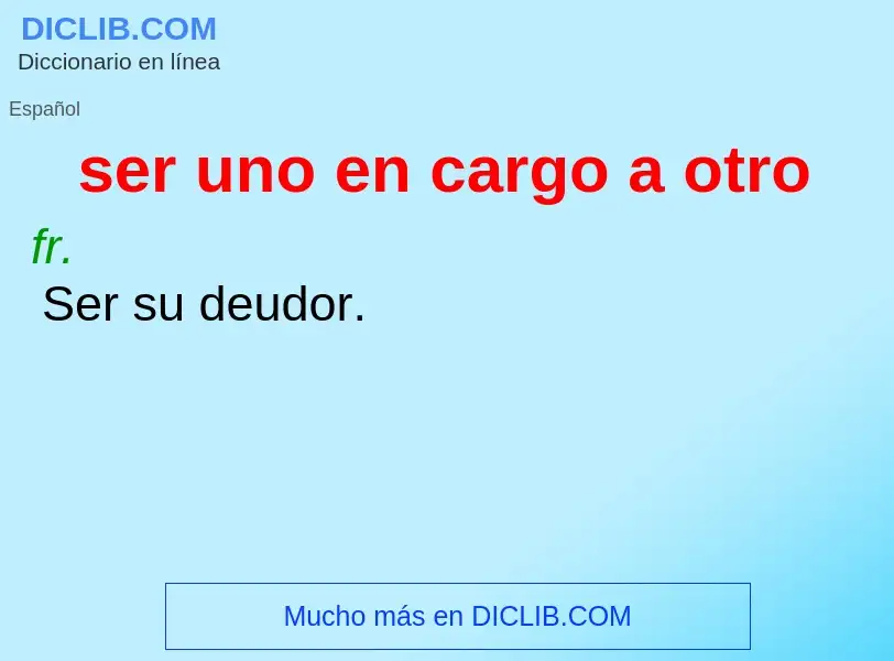 O que é ser uno en cargo a otro - definição, significado, conceito