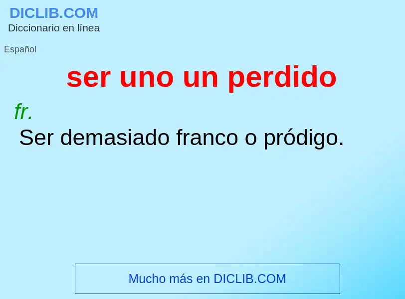 ¿Qué es ser uno un perdido? - significado y definición