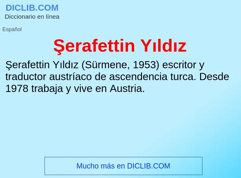 O que é Şerafettin Yıldız - definição, significado, conceito