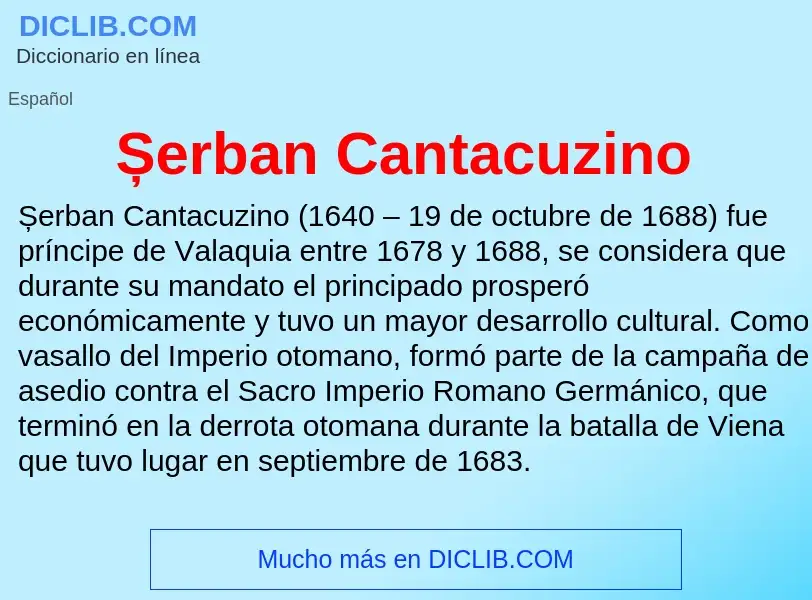 O que é Șerban Cantacuzino - definição, significado, conceito