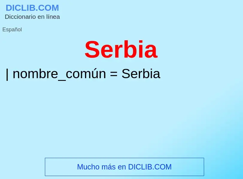 O que é Serbia - definição, significado, conceito