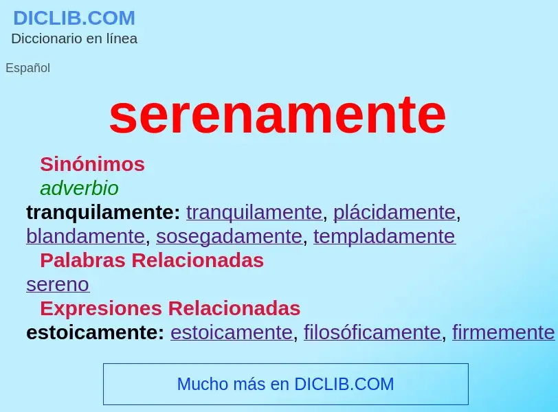 ¿Qué es serenamente? - significado y definición