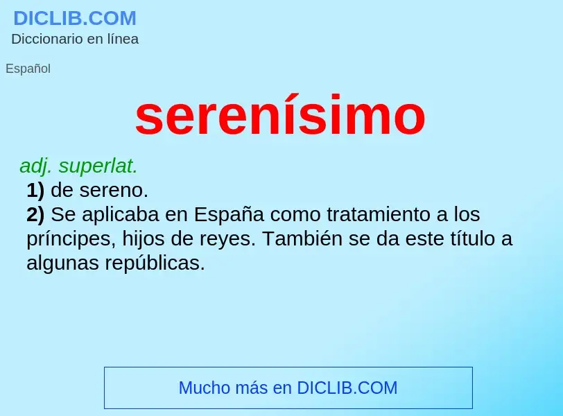 O que é serenísimo - definição, significado, conceito