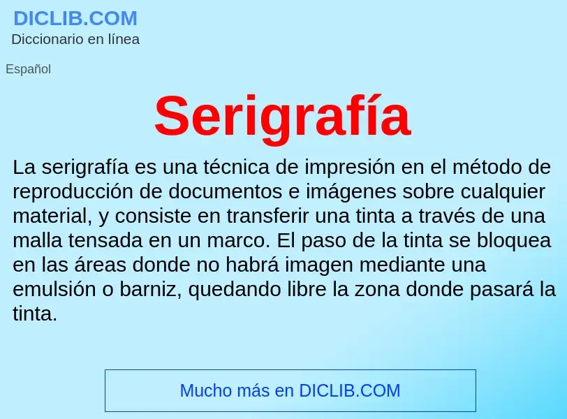 ¿Qué es Serigrafía? - significado y definición