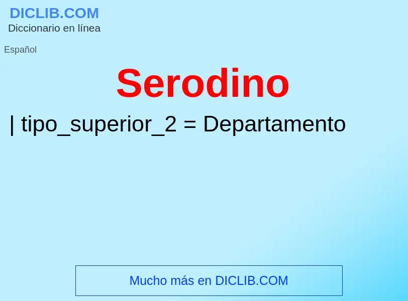 ¿Qué es Serodino? - significado y definición